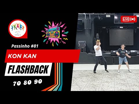 I Beg Your Pardon - Kon Kan | Passinho Flashback #81 com a Trupe da Dança
