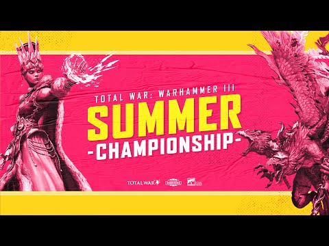 Total War: Warhammer III Summer Championship - Finals