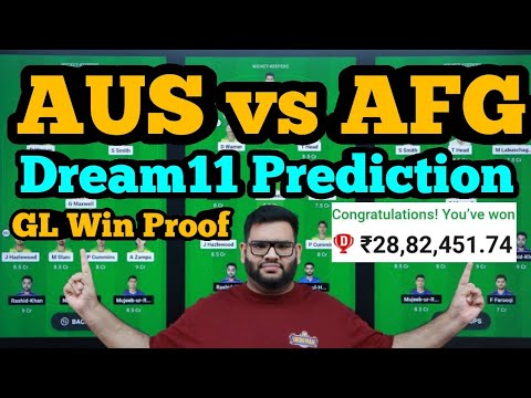 AUS vs AFG Dream11 Prediction|AUS vs AFG Dream11|AUS vs AFG Dream11 Team|