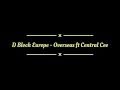 D Block Europe - Overseas ft Central Cee (LYRICS)