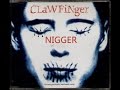 Clawfinger - Nigger 