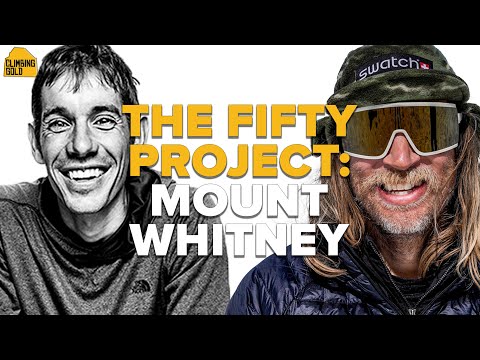 Cody Townsend & Alex Honnold Relive Their Epic on Mt. Whitney | Climbing Gold Podcast