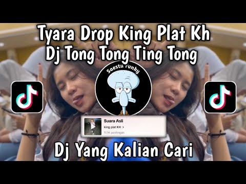 DJ TONG TONG TING TONG - DJ TYARA DROP FULL BASS VIRAL TIKTOK TERBARU 2024 !!