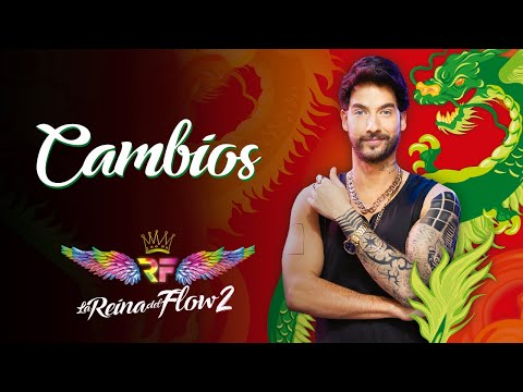Cambios - La Reina del Flow