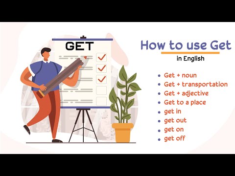 How to use Get in English | get got getting