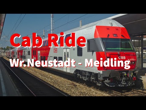 Cab Ride // Führerstandsmitfahrt Wiener Neustadt - Wien Meidling