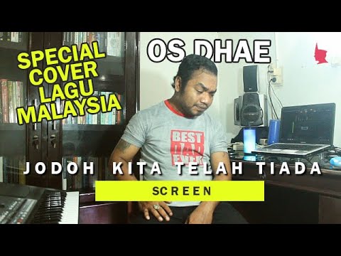 LAGU MALES BIKIN BAPPER // OS DHAE - JODOH KITA TELAH TIADA /Cover Song SCREEN / ENDE LIO TERBARU