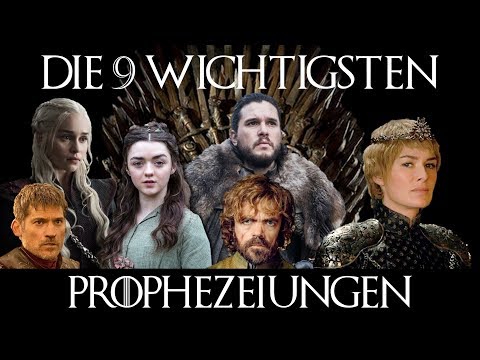 Review der 9 wichtigsten Prophezeiungen in Game of Thrones: die schon erfüllten und die noch offenen