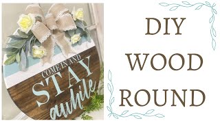 DIY WOOD ROUND | STEP BY STEP WOOD ROUND TUTORIAL | WOOD ROUND DIY | WOOD ROUND DOOR HANGER