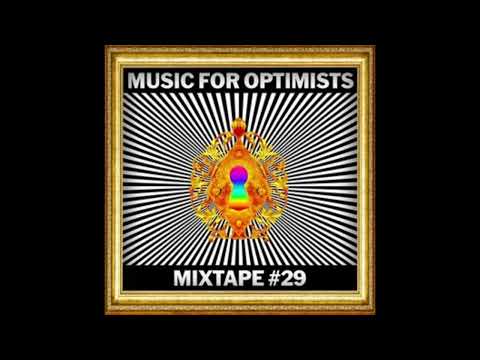 Bassnectar - Music For Optimists - Mixtape #29