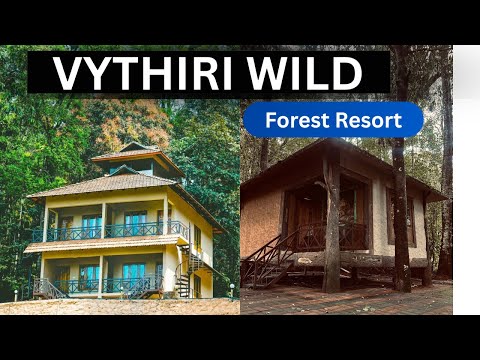 VYTHIRI WILD RESORT
