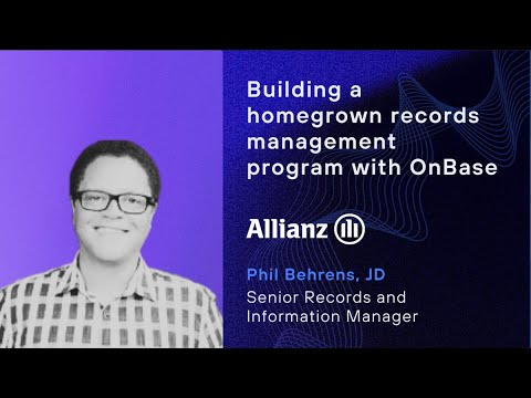 Building a customized, homegrown records management program with OnBase