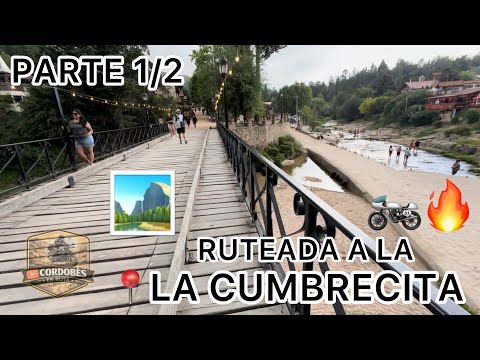 RUTEADA A LA CUMBRECITA | CURVAS INFINITAS Y PAISAJES DE ENSUEÑO | PARTE 1/2