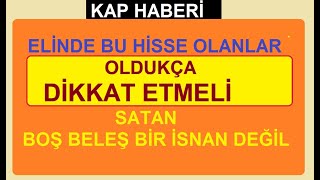 ELİNDE BU HİSSE OLAN OLDUKÇA DİKKAT ETMELİ | SATAN BOŞ BİR İNSAN DEĞİL