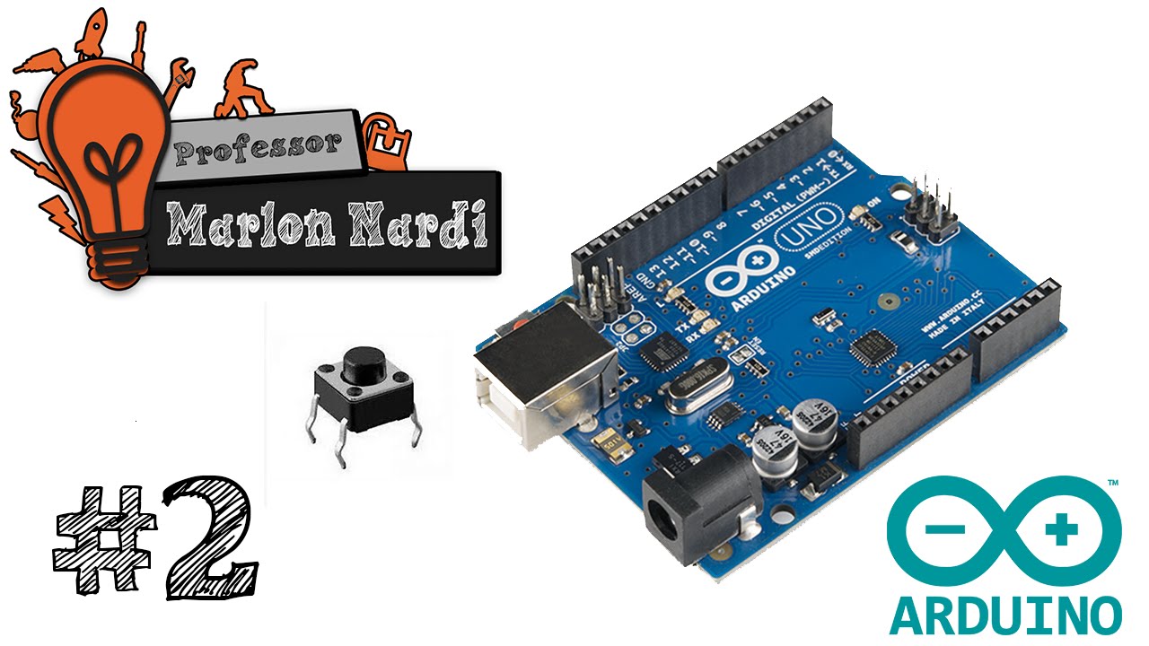 Curso de Arduino #2 | Entradas Digitais Pull-Up Pull-Down Botões com Arduino
