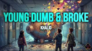 Download lagu Khalid - Young Dumb & Broke (10 HOURS PERFECT LOOP) 🔁 Viral R&B Hit mp3