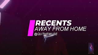 Recents Music Video