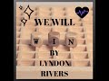 Lyndon%20Rivers%20-%20We%20Will%20Win