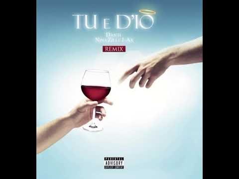TU E D’IO (REMIX) Nina Zilli J - Ax Danti