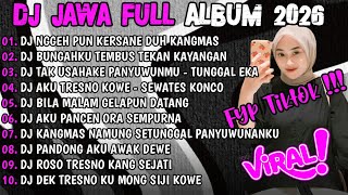 Download lagu DJ JAWA TERBARU 2026 FULL BASS 🎶 DJ NGGEHPUN KERSANE DUH KANGMAS X DJ BUNGAHKU TEMBUS TEKAN KAYANGAN mp3
