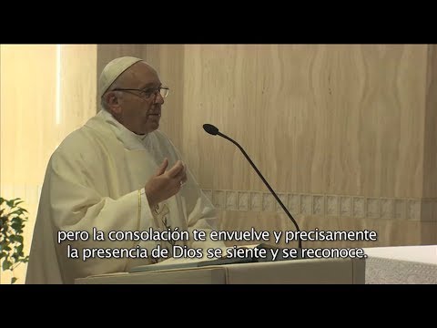 Francisco en Santa Marta: El consuelo no es mera diversión. Es la paz de Dios