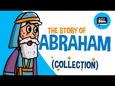 The story of Abraham | Animated Bible Stories | My First Bible | Collection