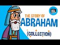 The Story Of Abraham Animated Bible Stories My First Bible Collection
