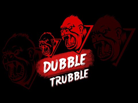 Dubble Trubble