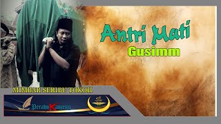 Download lagu Antri Mati Gusimm Perahu kanjeng mp3 Download lagu Antri Mati Gusimm Perahu kanjeng mp3