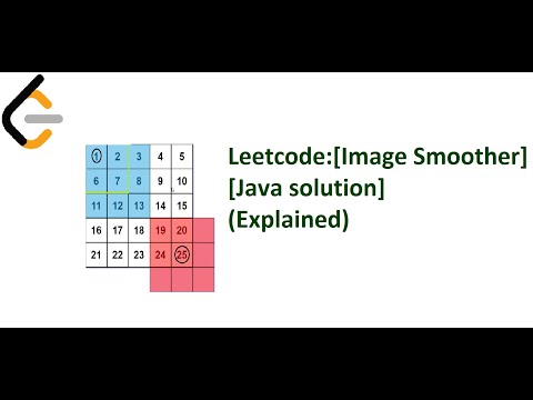 Leetcode Image Smoother Java Solution Explained