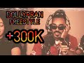 DOLLYPRAN FREESTYLE FROM #Grünt