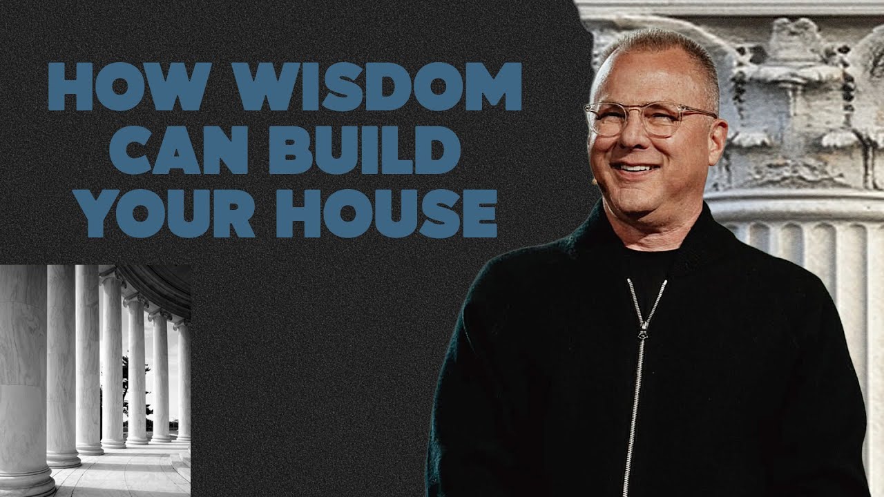 How Wisdom Can Build Your House Image