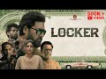 Locker Tamil Movie Full Movie Vignesh Shanmugam Niranjani Rajasekar Yuvaraj Vykunth