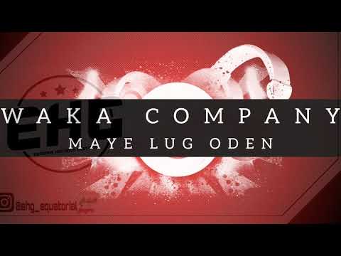 Waka Company - MAYE LUG ODEN (oficial audio)