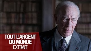 TOUT L'ARGENT DU MONDE - Extrait "Il m'en faut plus " - VOST