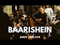 ANUV JAIN - LIVE | BAARISHEIN | HOBKNOB HOUSE GATHERING