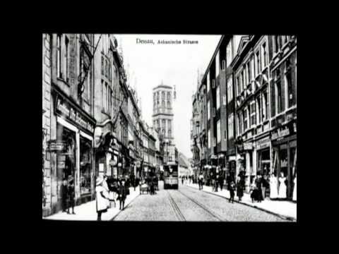 Dessau,Gestern und Heute