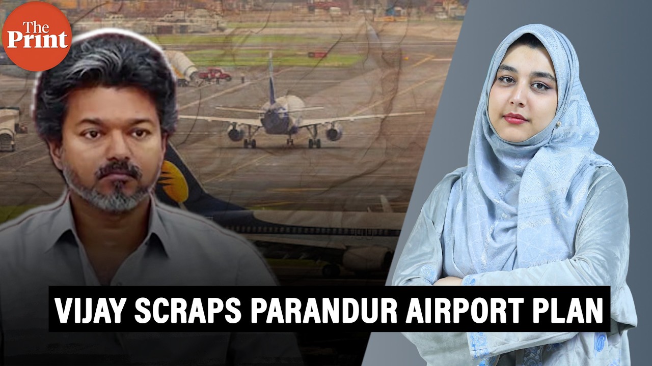 Tamil Nadu Chief Minister Vijay scraps proposed Parandur airport after farmer resistance