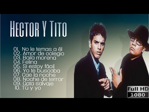 Hector Y Tito Mi Condicion - Reggaeton Super Hits