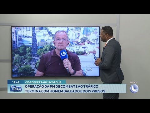 Franciscópolis: Operação da PM de Combate ao Tráfico Termina com Homem Baleado e dois Presos.