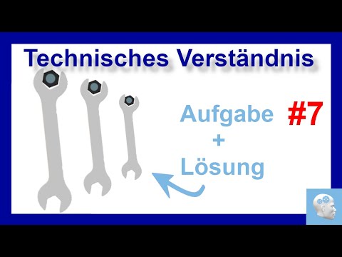 Technisches Verständnis Teil 7 - Mit welchem Schraubenschlüssel braucht man weniger Kraft?