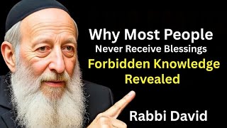 Why Most People Never Receive Blessings — Forbidden Knowledge Revealed