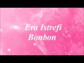 Era Istrefi - BonBon (Chipmunks Version + English Lyrics)