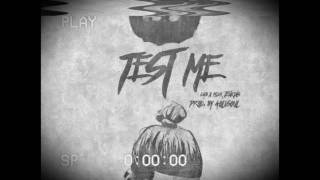 CGB - Test Me (Feat. Mick Jenkins)(Chopped & Screwed by HardHammi)