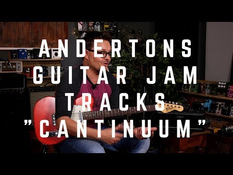 "Cantinuum" Run through - Andertons Guitar Jam Tracks