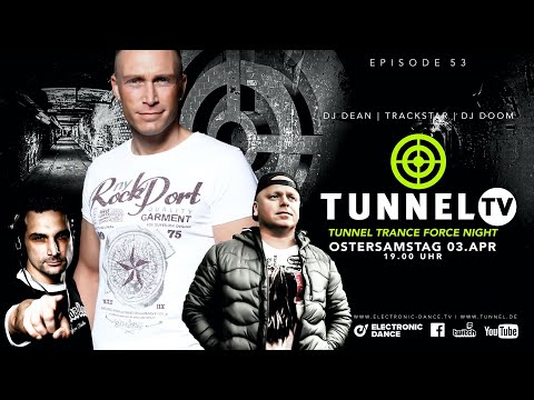TUNNEL TRANCE FORCE NIGHT! w/ DJ Dean, DJ Doom, Trackstar