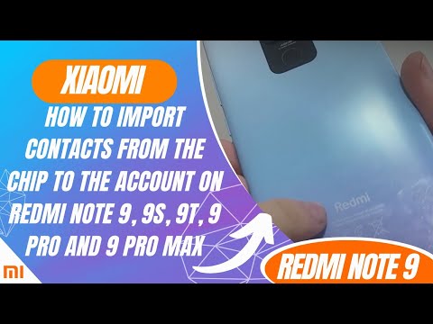How to import contacts from the chip to the account on Redmi Note 9, 9S, 9T, 9 Pro and 9 Pro Max