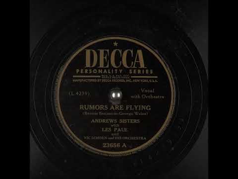Rumors Are Flying ~ Andrews Sisters with Les Paul and Vic Schoen and His Orchestra (1946)