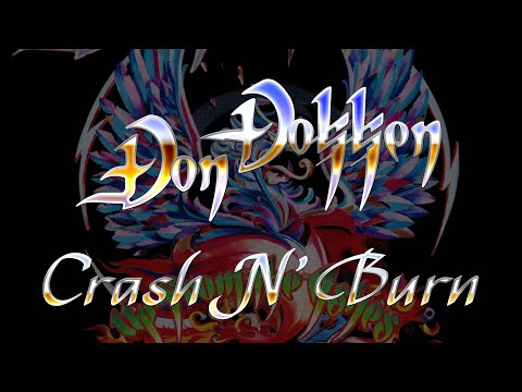 Don Dokken - Crash N' Burn (Lyrics) HQ Audio