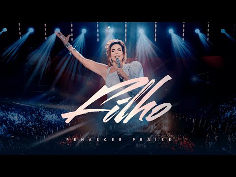 Renascer Praise - Filho (Ao vivo)